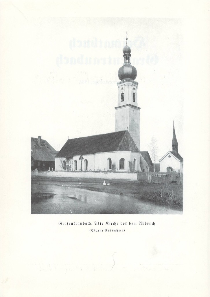 Grafentraubach. Old church before the demolition
(Parish archival photo)